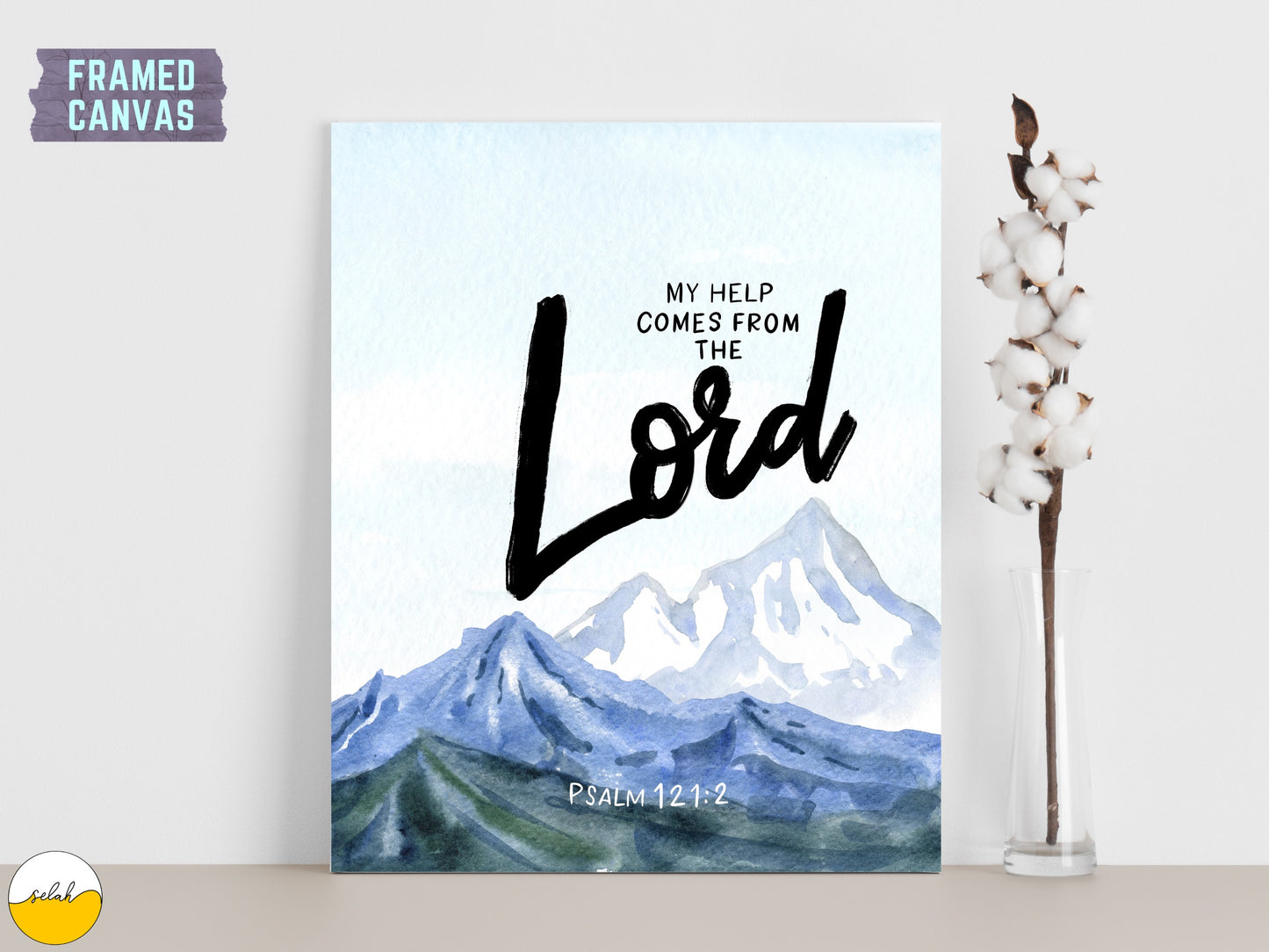 My help comes from the Lord Framed Canvas Wall Art | A song of ascents Mountains Psalm 121 2 Bible Verse Canvas Print | Christian Home Decor