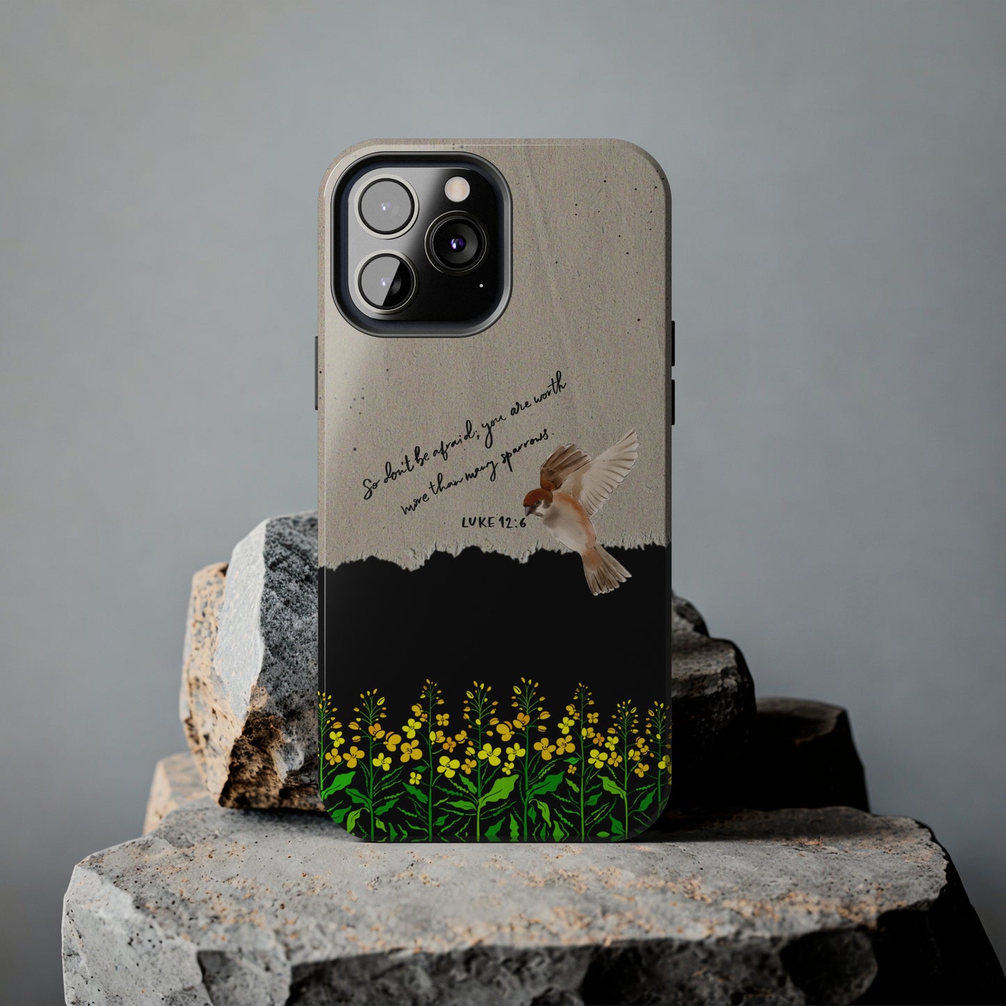 So don't be afraid, you are worth more than many sparrows, Luke 12:6 Bible Verse Phone Case