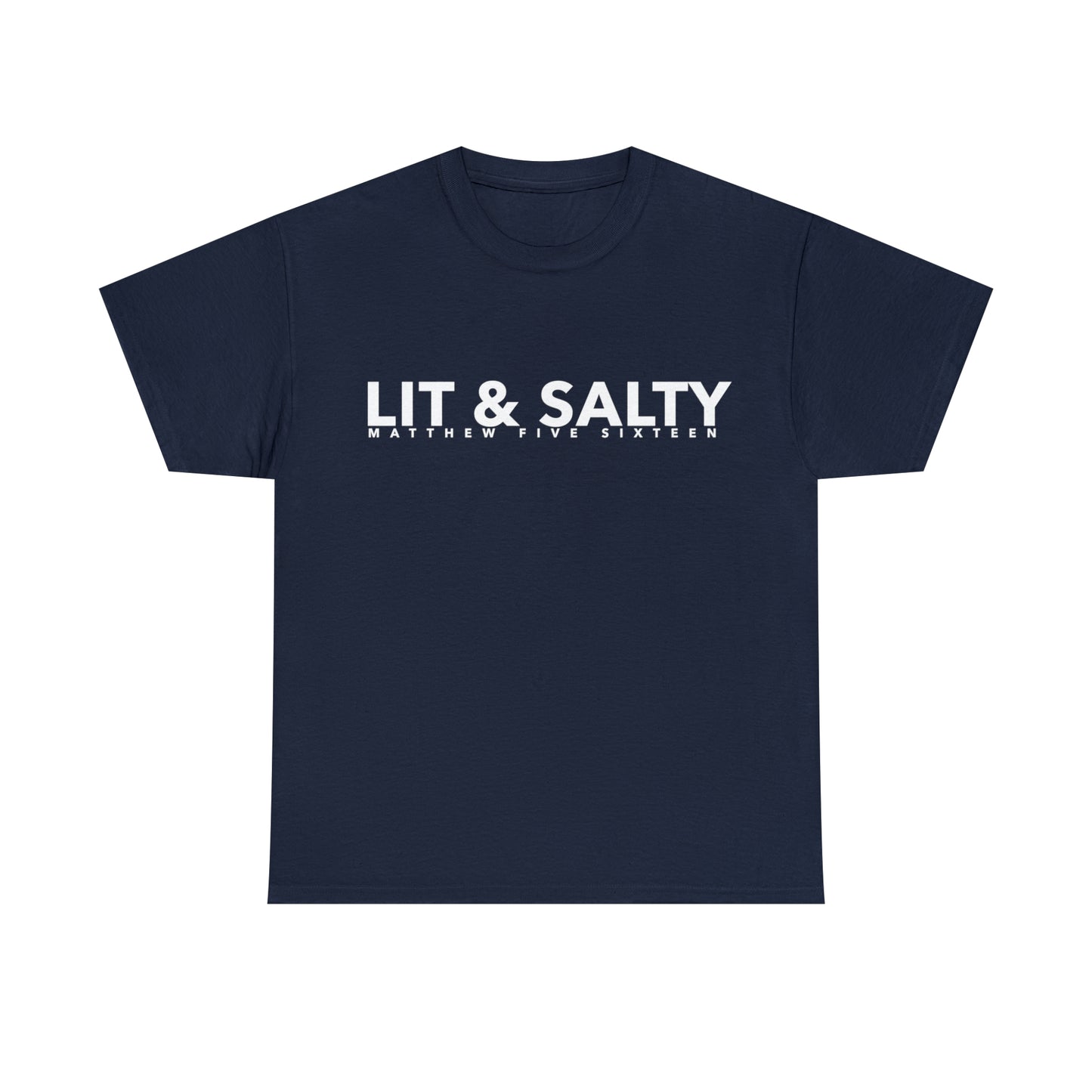 Lit and Salty Shirt | Matthew 5 13, 16 Bible Verse Shirt, Salt and Light | Christian Apparel | Unisex Shirt