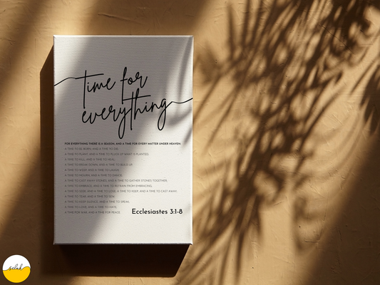 A time for everything Ecclesiastes 3 Bible Verse Framed Canvas Art