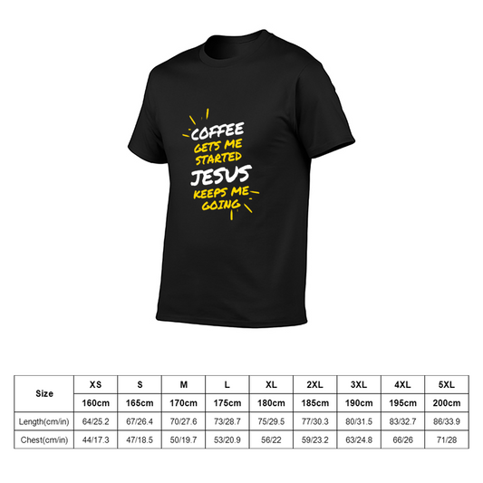 Coffee Gets Me Started Jesus Keeps Me Going Shirt, Unisex Funny Shirt