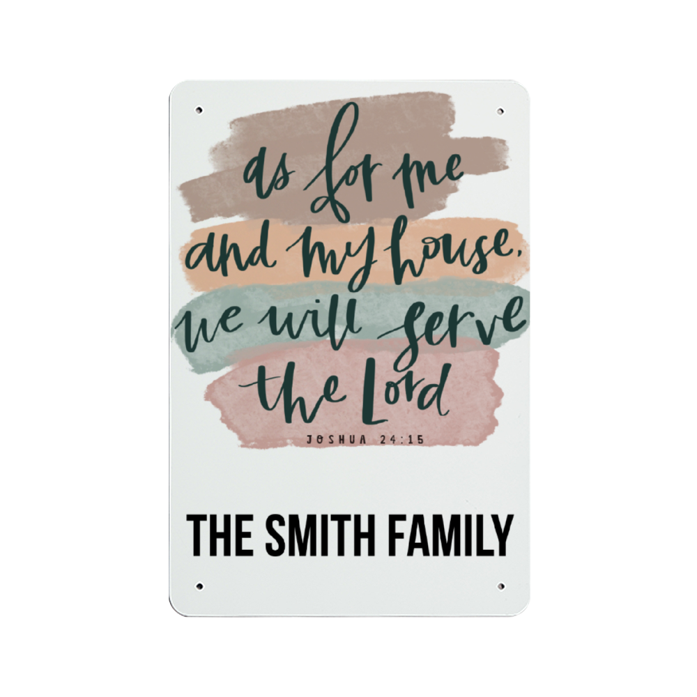 As for me and my house, we will Serve the Lord Sign | Joshua 24:15 Bible Verse Aluminum Plate Metal Sign