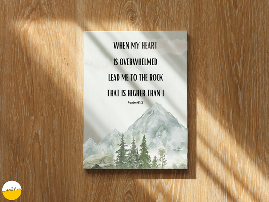 When my heart is overwhelmed lead me to the Rock that is higher than I, Psalm 61 Bible Verse Framed Canvas Print
