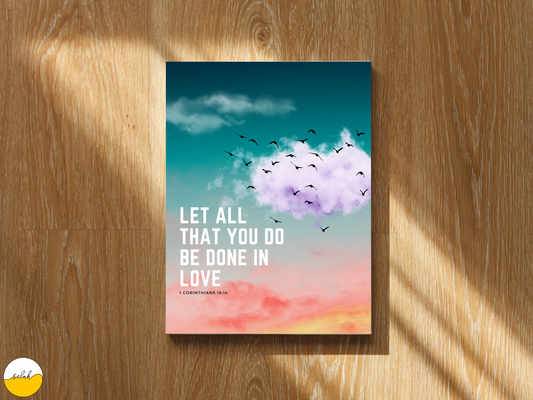 Let All that you do be done in Love Matte Canvas Framed Wall Art