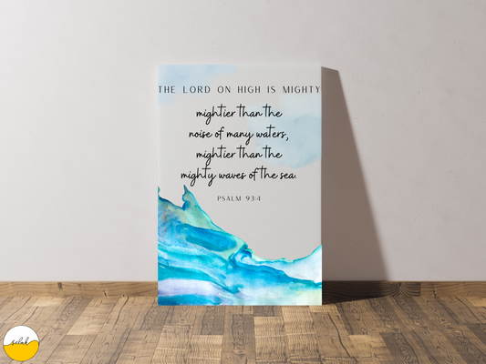 The Lord on High is Mighty, Psalm 93:4 Bible Verse Ocean Waves Mural Canvas Print
