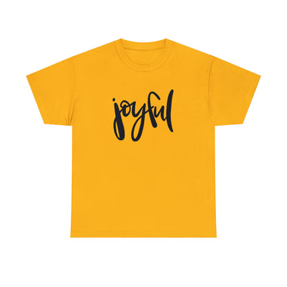 Joyful Unisex Heavy Cotton Tee, Christian Bible Verse T Shirt