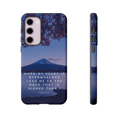 When my Heart is Overwhelmed, lead me to the Rock higher than I Bible Verse Phone Case