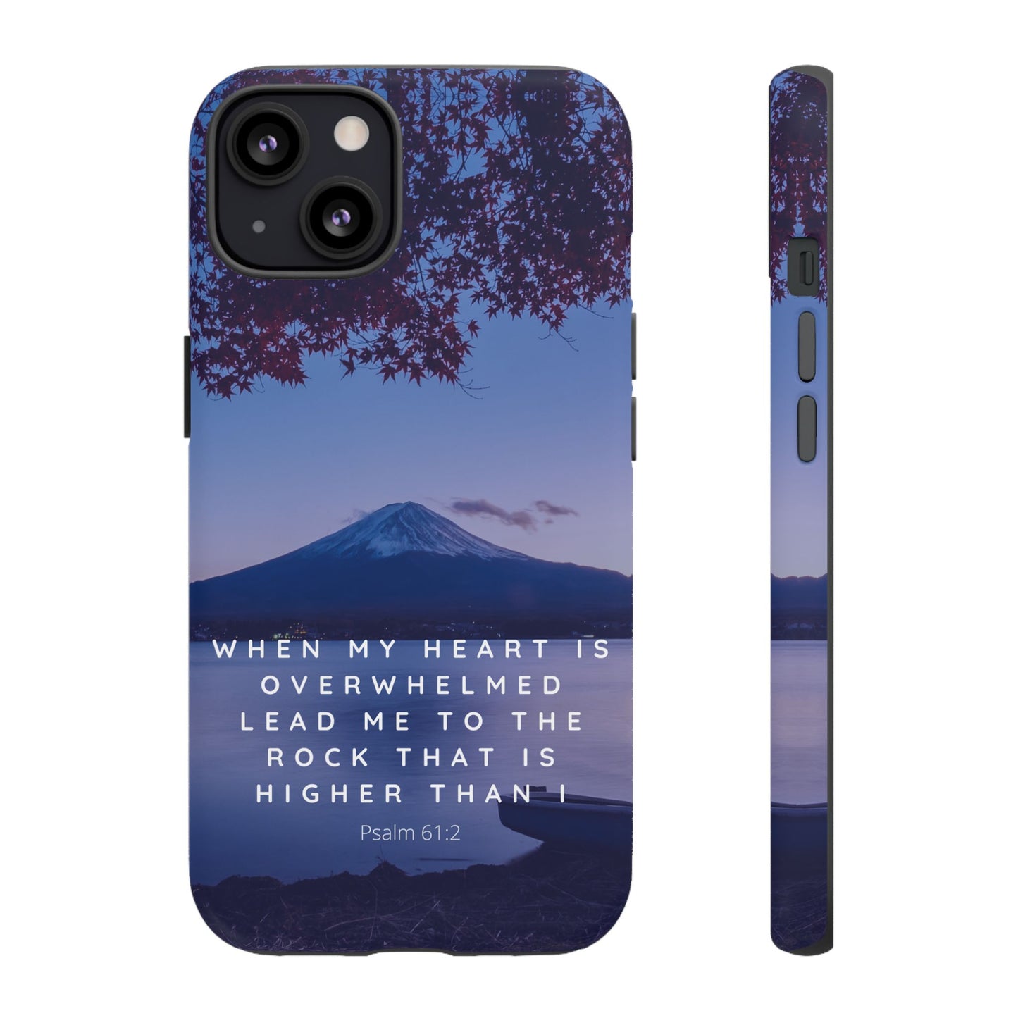 When my Heart is Overwhelmed, lead me to the Rock higher than I Bible Verse Phone Case