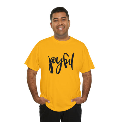 Joyful Unisex Heavy Cotton Tee, Christian Bible Verse T Shirt