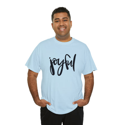 Joyful Unisex Heavy Cotton Tee, Christian Bible Verse T Shirt