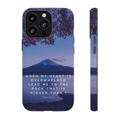 When my Heart is Overwhelmed, lead me to the Rock higher than I Bible Verse Phone Case