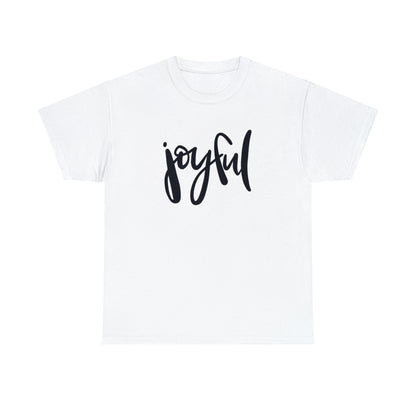 Joyful Unisex Heavy Cotton Tee, Christian Bible Verse T Shirt
