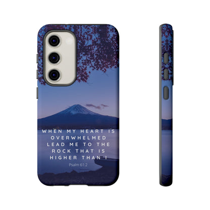 When my Heart is Overwhelmed, lead me to the Rock higher than I Bible Verse Phone Case