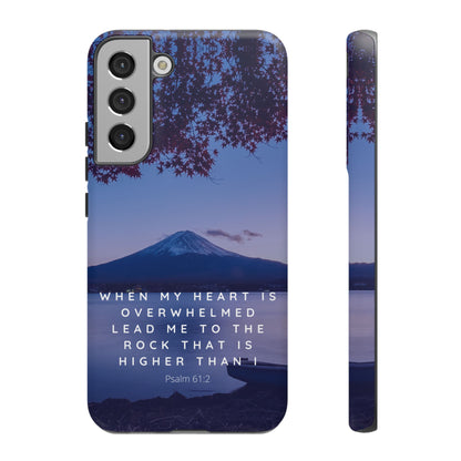 When my Heart is Overwhelmed, lead me to the Rock higher than I Bible Verse Phone Case