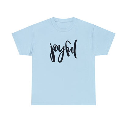 Joyful Unisex Heavy Cotton Tee, Christian Bible Verse T Shirt