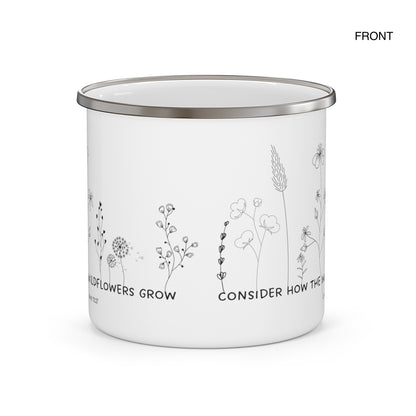 Consider How the Wildflowers Grow Camping Mug, Luke 12:27 Bible Verse Enamel 12 Oz Heat resistant Mug